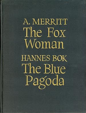 THE FOX WOMAN [and] THE BLUE PAGODA