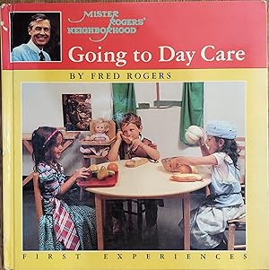 Going to Day Care (Mr. Rogers' First Experience)