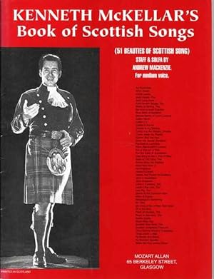 Kenneth McKellar's Book of Scottish Songs [For Medium Voice]