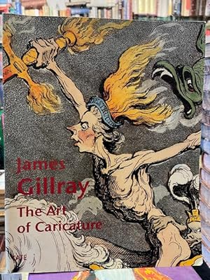 James Gillray : The Art of Caricature