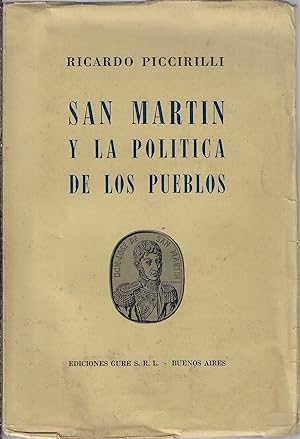 San Martín y la política de los pueblos