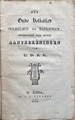 Dutch history, Music 1830 | First edition: Het oude volkslied Wilhelmus van Nassouwen opgehelderd...
