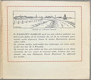 Haarlem, [1923], Illustrations | Als Haarlem grooter wordt. een reeks teekeningen van plekjes in ...