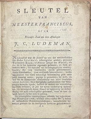Astrology, 1788, Isaac Meulman | Sleutel van meester Franciscus, op de Triumph-Zaal van den Astro...