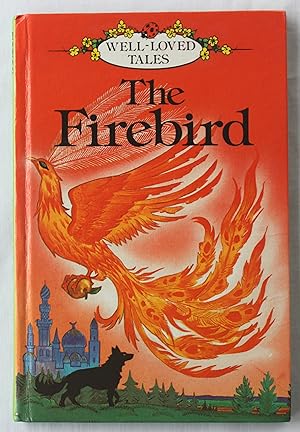 The Firebird (Ladybird Well-Loved Tales)