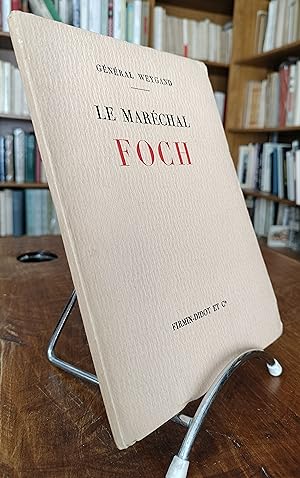 Le Maréchal FOCH.