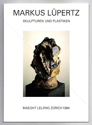 Markus LÜPERTZ. Skulpturen und Plastiken.