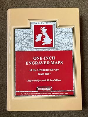 One-inch Engraved Maps: Of the Ordnance Survey from 1847