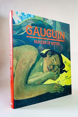 Gauguin: Maker of Myth