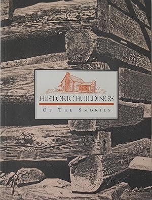 Historic Buildings of the Smokies by Ed Trout