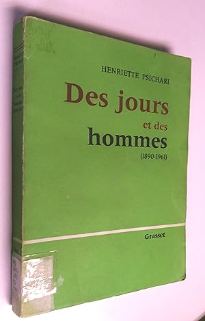 Des jours et ds hommes (1890-1961)