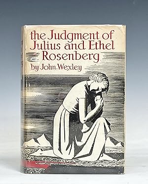 The Judgement of Julius and Ethel Rosenberg