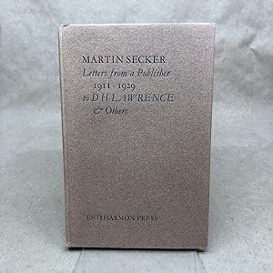 Letters from a Publisher 1911-1929 to D.H. Lawrence & Others