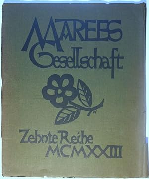 MARÉES-GESELLSCHAFT. Zehnte (10.) Reihe der Drucke (= 10. Prospekt zum 40. bis 42. Druck: Richard...