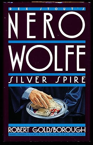 SILVER SPIRE: A Nero Wolfe Mystery