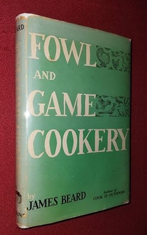 FOWL AND GAME COOKERY