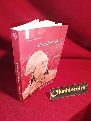 Oeuvres de Maximilien Robespierre. --------- Volume 12 - Compléments 2