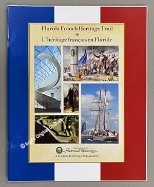 Florida French Heritage Trail [L'héritage français en Floride ]