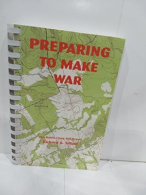 Preparing to Make War (SIGNED)