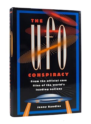 THE UFO CONSPIRACY From the Official Case Files of the World's Leading Nations