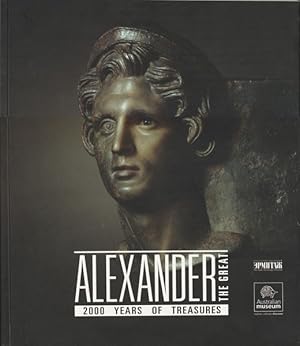 Alexander The Great: 2000 Years Of Treasures