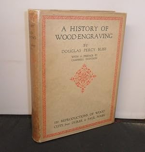 A History of Wood-engraving with a Preface by Campbell Dodgson