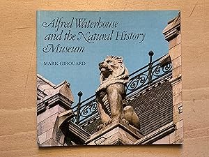 Alfred Waterhouse and the Natural History Museum (Natural History Museum publications)