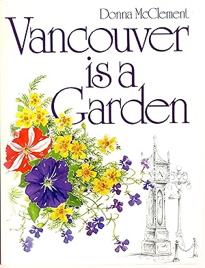 Vancouver is a Garden