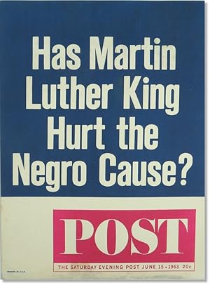 Has Martin Luther King Hurt the Negro Cause