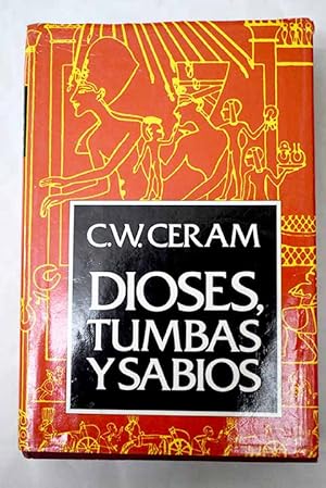 Dioses, tumbas y sabios