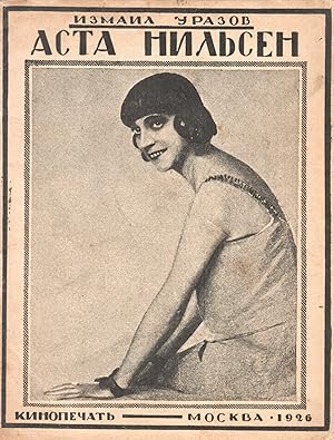 [SOVIET CINEMA FAN CULTURE] Asta Nil?sen [Asta Nielsen].