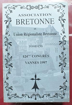 Bulletin et mémoire de l'Association Bretonne et Union Régionaliste Bretonne - congrès de Vannes ...