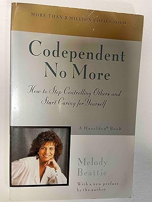 Codependent No More: How to Stop Controlling Others and Start Caring for Yourself, Book Cover May...