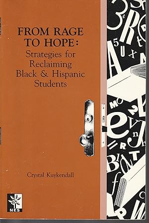 From Rage to Hope: Strategies for Reclaiming Black & Hispanic Students