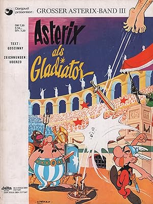 Asterix als Gladiator Asterix Band III