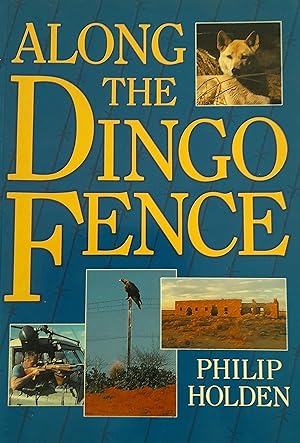 Along The Dingo Fence.