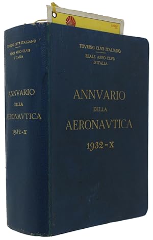 ANNUARIO DELLA AERONAUTICA 1932 - ANNO X.: