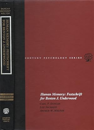 Human Memory: Festschrift for Benton J. Underwood