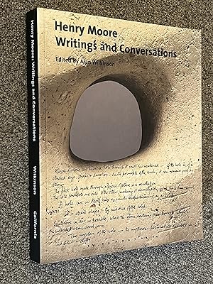 Henry Moore; Writings and Conversations