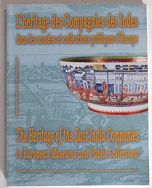 Cahiers de la Compagnie des Indes n°5/6 - 2000-2001 : L'Héritage des Compagnies des Indes dans le...
