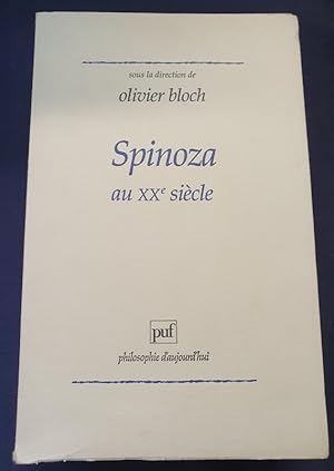 Spinoza au XXe siècle - Actes des journées d'études de Janvier et Mars 1990