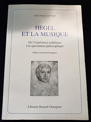 Hegel et la musique - De l'expérience esthétique à la spéculation philosophique