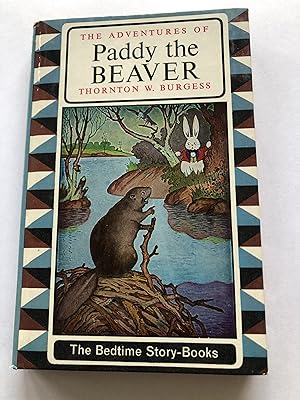 THE ADVENTURES OF PADDY THE BEAVER The Bedtime Story-Books