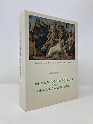 Las Mil Mejores Poesías de la Lengua Castellana (Spanish Edition)