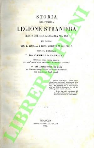 Storia dell'antica Legione Straniera creata nel 1831, licenziata nel 1838 . Voltata in italiano d...