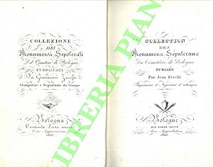 Collezione dei monumenti sepolcrali del Cimitero di Bologna pubblicata da Giovanni Zecchi, stampa...
