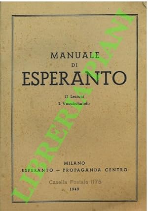 Manuale di Esperanto. 12 lezioni - 2 vocabolarietti.
