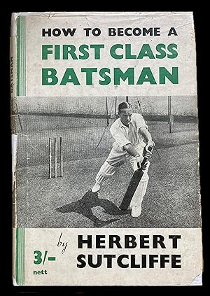 How to become a First Class Batsman