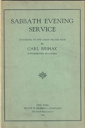 Sabbath Evening Service According to the Union Prayer Book