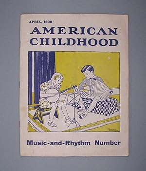American Childhood: Music-and-Rhythm Number, April Issue (Vol. 23/No. 8)
